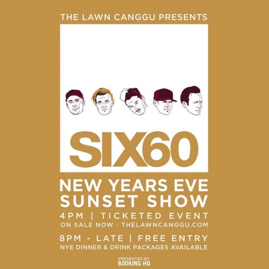 End the biggest night of the year in style with world-renowned band @six60 at The Lawn Canggu.